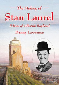 Couverture du livre The Making of Stan Laurel - de Danny Lawrence