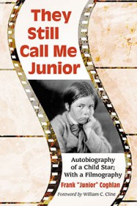 Cover of the book They Still Call Me Junior - by Frank Coghlan Jr.