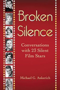 Cover of the book Broken Silence - by Michael G. Ankerich
