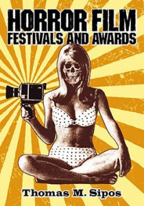Couverture du livre Horror Film Festivals and Awards - de Thomas M. Sipos