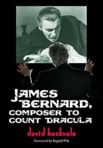 Couverture du livre James Bernard, Composer to Count Dracula - de David Huckvale