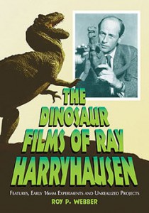 Cover of the book The Dinosaur Films of Ray Harryhausen - by Roy P. Webber