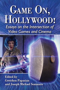 Couverture du livre Game On, Hollywood! - Sous la direction de Gretchen Papazian et Joseph Michael Sommers