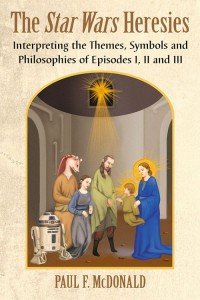 Cover of the book The Star Wars Heresies - by Paul F. McDonald