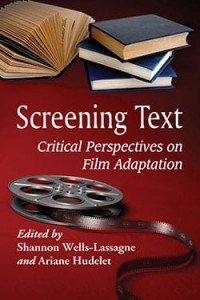Couverture du livre Screening Text - Sous la direction de Shannon Wells-Lassagne et Ariane Hudelet