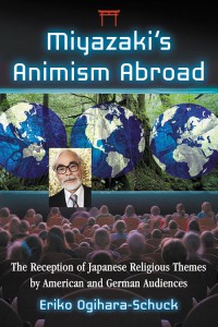 Couverture du livre Miyazaki's Animism Abroad - de Eriko Ogihara-Schuck