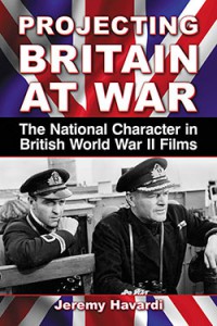 Couverture du livre Projecting Britain at War - de Jeremy Havardi