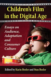 Couverture du livre Children's Film in the Digital Age - Sous la direction de Karin Beeler et Stan Beeler