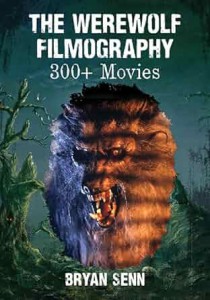 Couverture du livre The Werewolf Filmography - de Bryan Senn