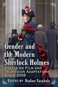Cover of the book Gender and the Modern Sherlock Holmes - Edited by Nadine Farghaly