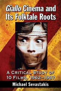 Cover of the book Giallo Cinema and Its Folktale Roots - by Michael Sevastakis