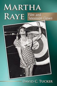 Couverture du livre Martha Raye - de David C. Tucker