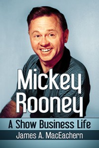 Couverture du livre Mickey Rooney - de James A. MacEachern