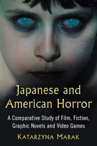 Couverture du livre Japanese and American Horror - de Katarzyna Marak
