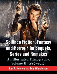 Couverture du livre Science Fiction, Fantasy and Horror Film Sequels, Series and Remakes - de Kim R. Holston et Tom Winchester