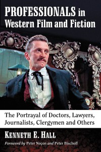 Couverture du livre Professionals in Western Film and Fiction - de Kenneth E. Hall