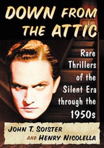 Cover of the book Down from the Attic - by John T. Soister and Henry Nicolella