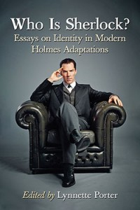 Cover of the book Who Is Sherlock? - Edited by Lynnette Porter