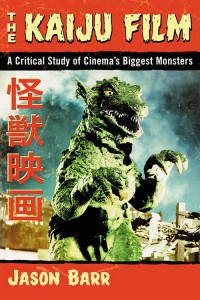 Couverture du livre The Kaiju Film - de Jason Barr