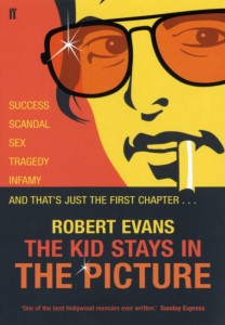 Cover of the book The Kid Stays in the Picture - by Robert Evans
