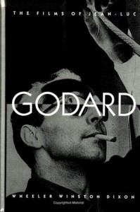 Cover of the book The Films of Jean-Luc Godard - by Wheeler Winston Dixon