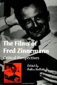 Cover of the book The Films of Fred Zinnemann - Edited by Arthur Nolletti Jr.