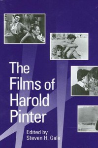 Couverture du livre The Films of Harold Pinter - Sous la direction de Steven H. Gale