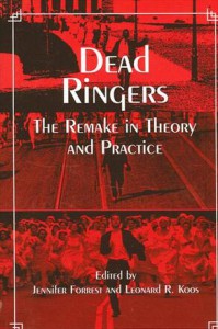 Couverture du livre Dead Ringers - Sous la direction de Jennifer Forrest et Leonard R. Koos