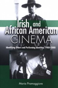 Couverture du livre Irish and African American Cinema - de Maria Pramaggiore