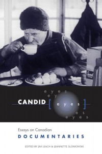 Couverture du livre Candid Eyes - Sous la direction de Jim Leach et Jeannette Sloniowski