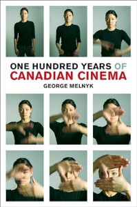 Couverture du livre One Hundred Years of Canadian Cinema - de George Melnyk