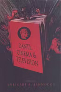 Couverture du livre Dante, Cinema, and Television - Sous la direction de Amilcare Iannucci