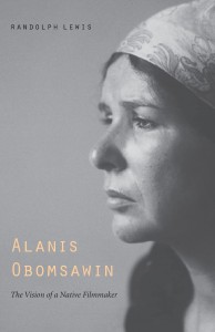 Cover of the book Alanis Obomsawin - by Randolph Lewis
