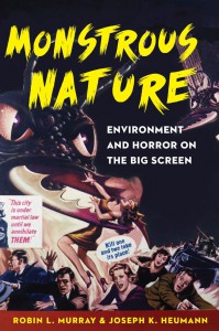 Couverture du livre Monstrous Nature - de Robin L. Murray et Joseph K. Heumann