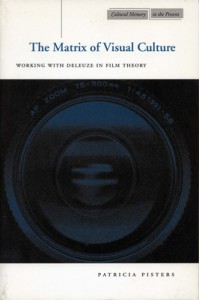 Couverture du livre The Matrix of Visual Culture - de Patricia Pisters