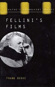 Cover of the book Fellini's Films - by Frank&nbsp;Burke