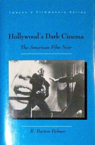 Couverture du livre Hollywood's Dark Cinema - de R.&nbsp;Barton&nbsp;Palmer