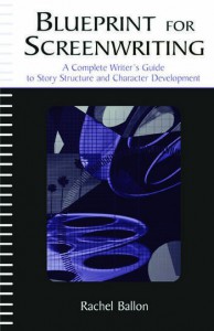 Couverture du livre Blueprint for Screenwriting - de Rachel Ballon