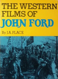 Couverture du livre The Western Films of John Ford - de Janey&nbsp;Ann&nbsp;Place