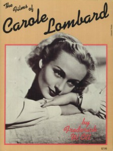 Couverture du livre Films of Carole Lombard - de Frederick W. Ott