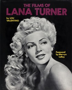 Cover of the book The Films of Lana Turner - by Lou&nbsp;Valentino