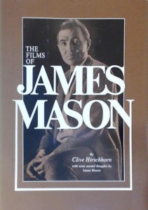 Cover of the book The Films of James Mason - by Clive&nbsp;Hirschhorn