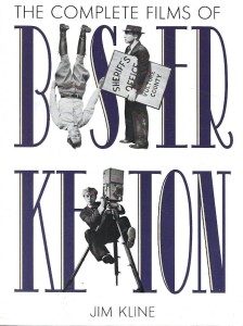Cover of the book The Complete Films of Buster Keaton - by Jim&nbsp;Kline