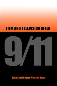 Cover of the book Film and Television After 9/11 - by Wheeler Winston Dixon