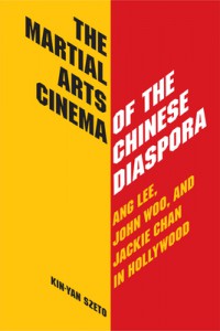 Couverture du livre The Martial Arts Cinema of the Chinese Diaspora - de Kin-Yan Szeto
