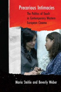 Couverture du livre Precarious Intimacies - de Maria Stehle et Beverly Weber