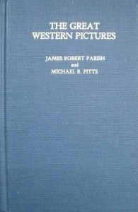 Cover of the book The Great Western Pictures - by James&nbsp;Robert&nbsp;Parish