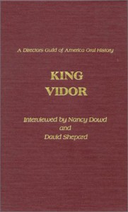 Cover of the book King Vidor - by Nancy Dowd and David Shepard