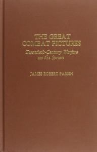 Cover of the book The Great Combat Pictures - by James&nbsp;Robert&nbsp;Parish