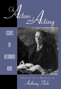 Cover of the book On Actors and Acting - by Alexander&nbsp;Knox and Anthony&nbsp;Slide
